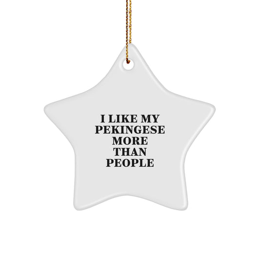 Funny Pekingese Dog Star Ornaments Gifts for Family, Friends, or Coworkers from I Like My Pekingese More Than People Fans, Christmas Unique Presents - Image 1