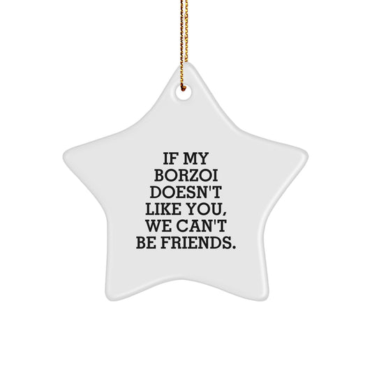 Borzoi Dog Christmas Unique Gift Funny Quote Star Ornament for Friends, Family, and Borzoi Dog Lovers - Gifts from Men, Women, Coworkers, and Family Members - Image 1