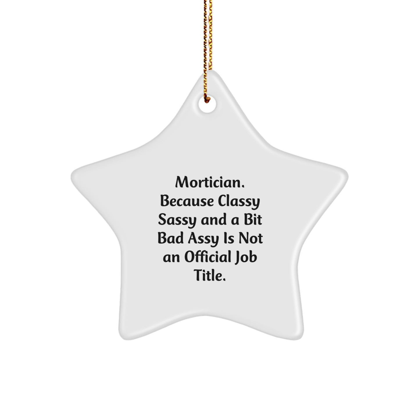 Funny Mortician Star Ornament Gifts from Men to Women Friends for Christmas Decorations - Image 1