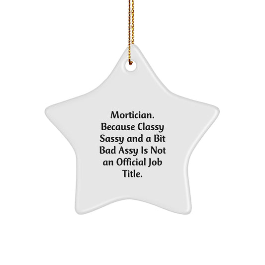 Funny Mortician Star Ornament Gifts from Men to Women Friends for Christmas Decorations - Image 1