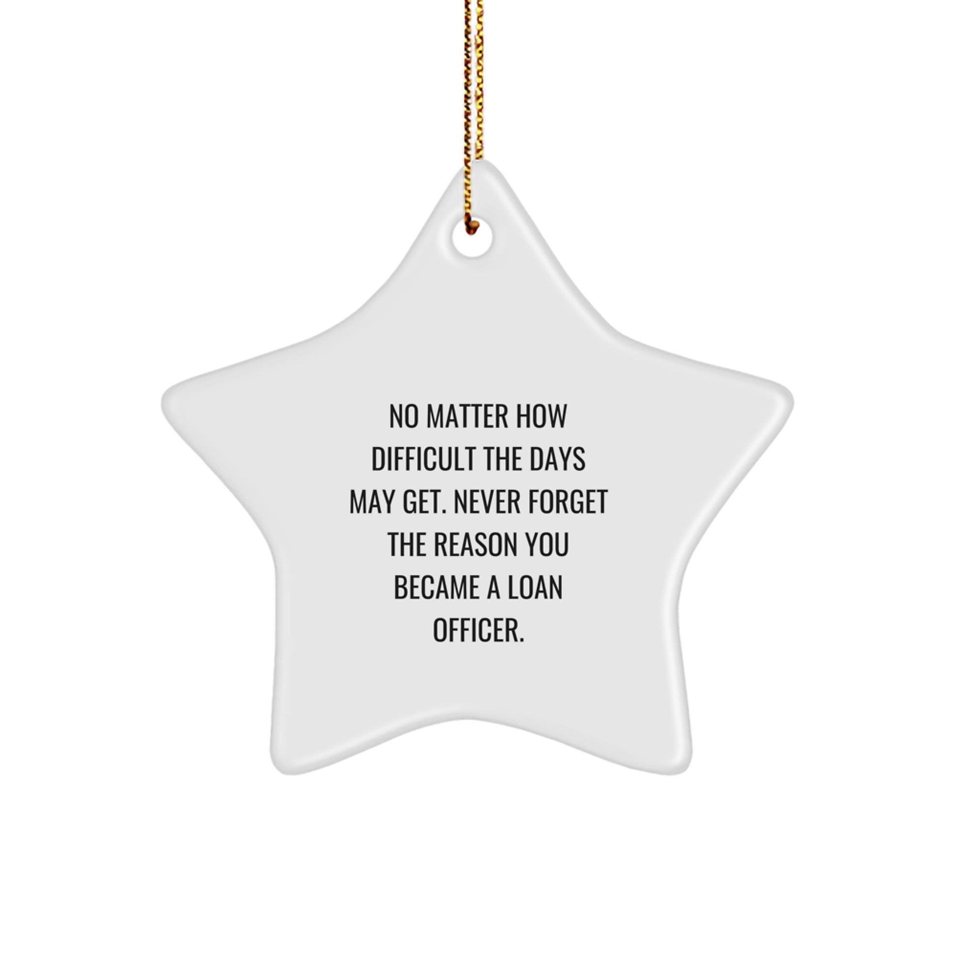 Funny Loan Officer Gifts from Friends for Men - Never Forget Star Ornament Christmas Unique Gifts - Image 1