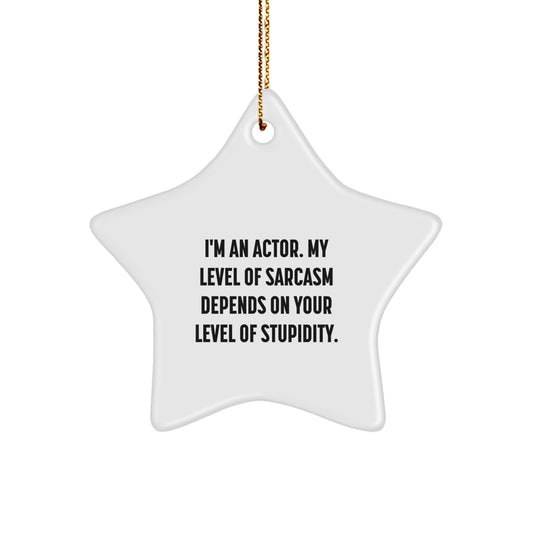 Funny Actor Gifts, I'm An Actor Star Ornament, Christmas Unique Star Decorations for Actor Friends Family - Image 1