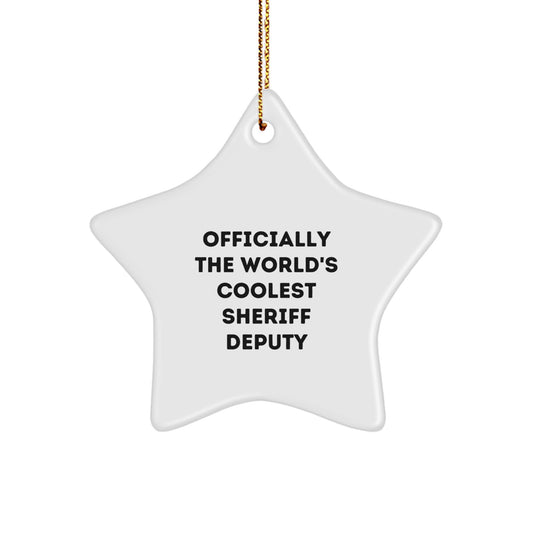 Funny Sheriff Deputy Christmas Unique Gifts from Friends, Officially the World's Coolest Sheriff Deputy Star Ornament for Men, Women, Coworkers - Image 1