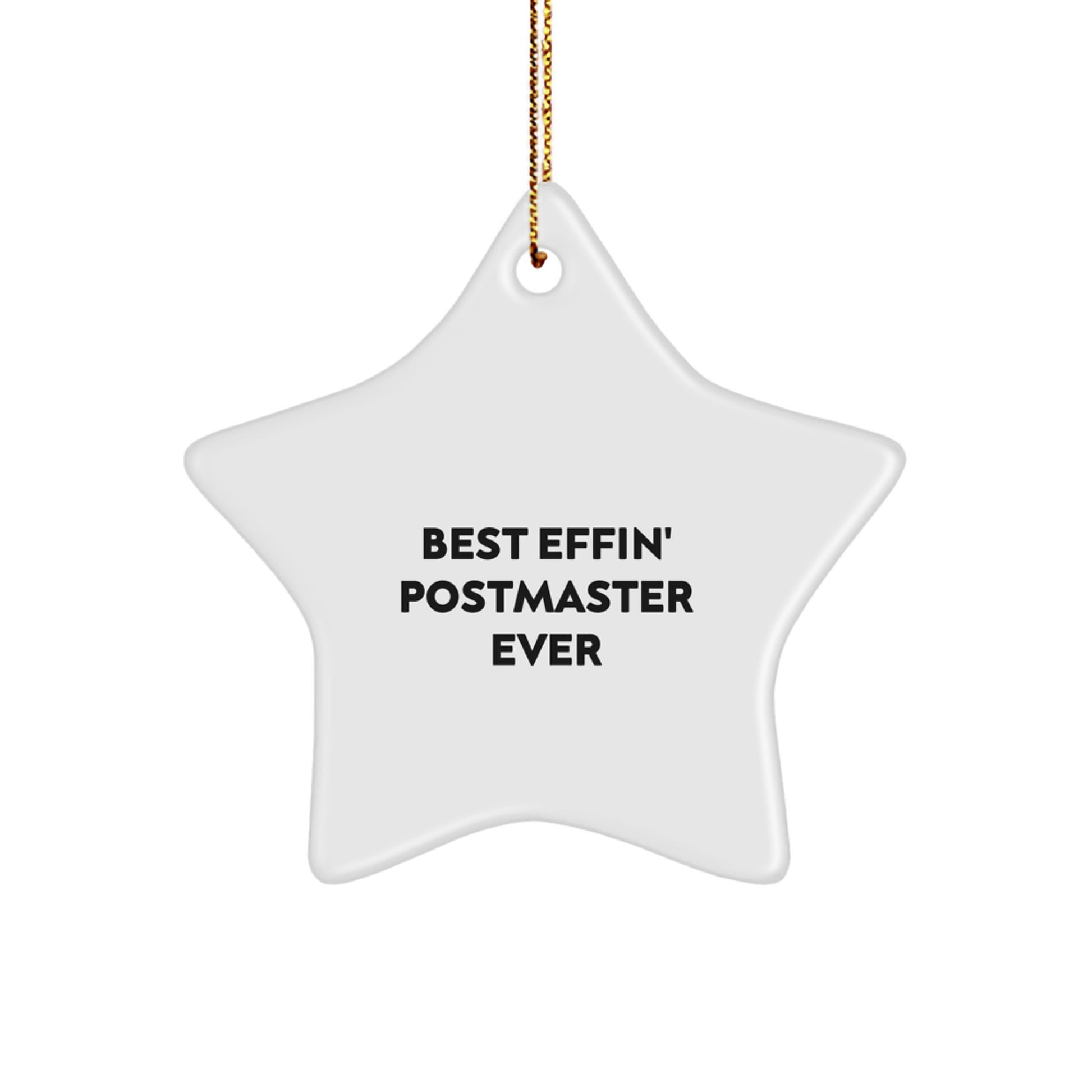 Funny Postmaster Gifts for Men from Friends - Best Effin' Postmaster Ever Star Ornament, Christmas Unique Gifts for Postmaster - Image 1