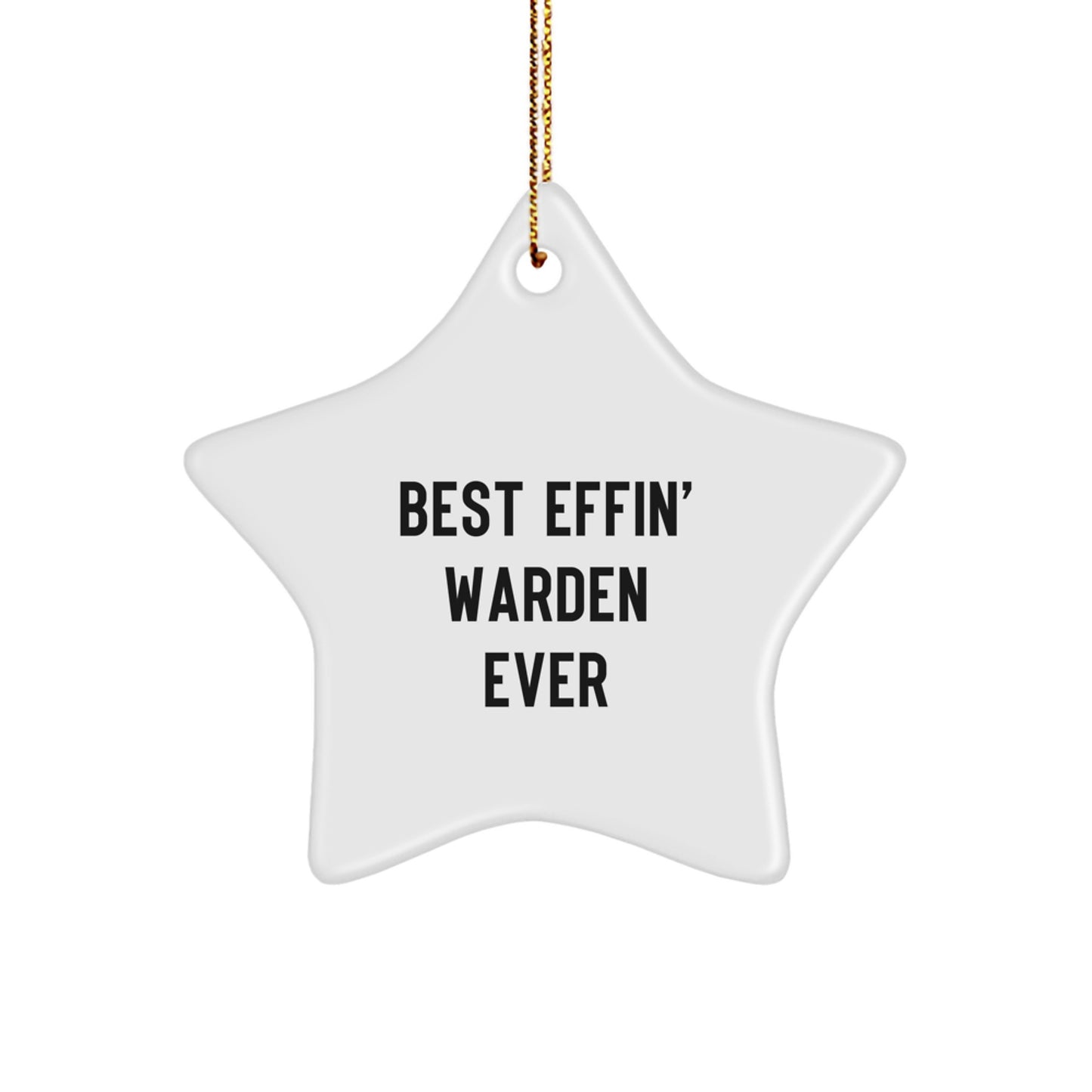 Funny Warden Star Ornament Gifts for Men from Friends, Best Effin' Warden Ever, Christmas Unique Decorations - Image 1