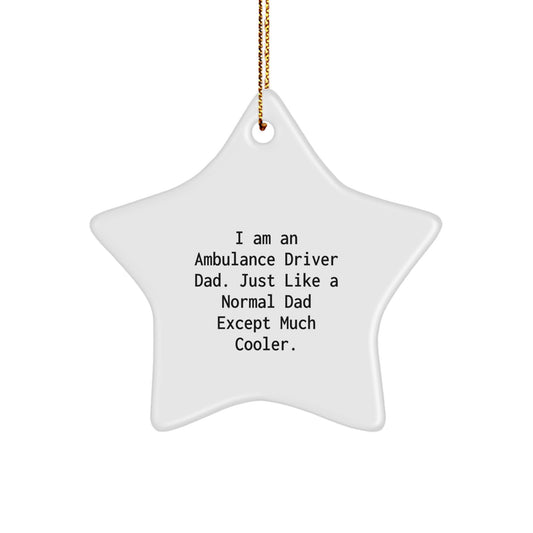 Funny Ambulance Driver Gifts from Dad for Ambulance Driver Men - Ambulance Driver Star Ornament Christmas Unique Gifts - Image 1