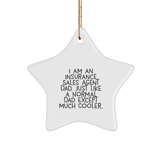 Funny Insurance Sales Agent Star Ornament Gifts from Dad, for Insurance Sales Agent Son, Unique Christmas Decorations - Image 1