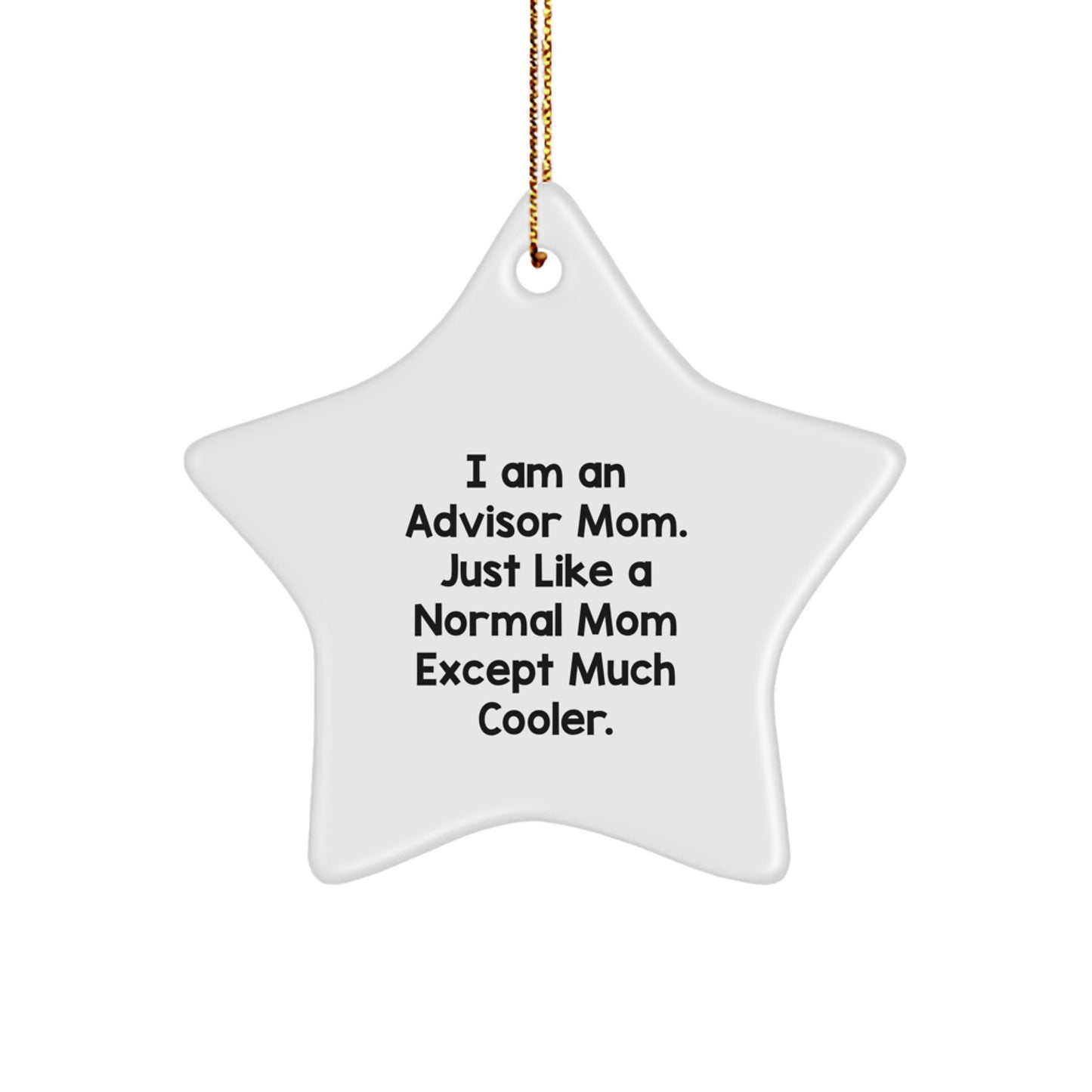 Funny Advisor Mom Star Ornament Gifts from Friends and Family for Christmas Unique Advisors - Image 1