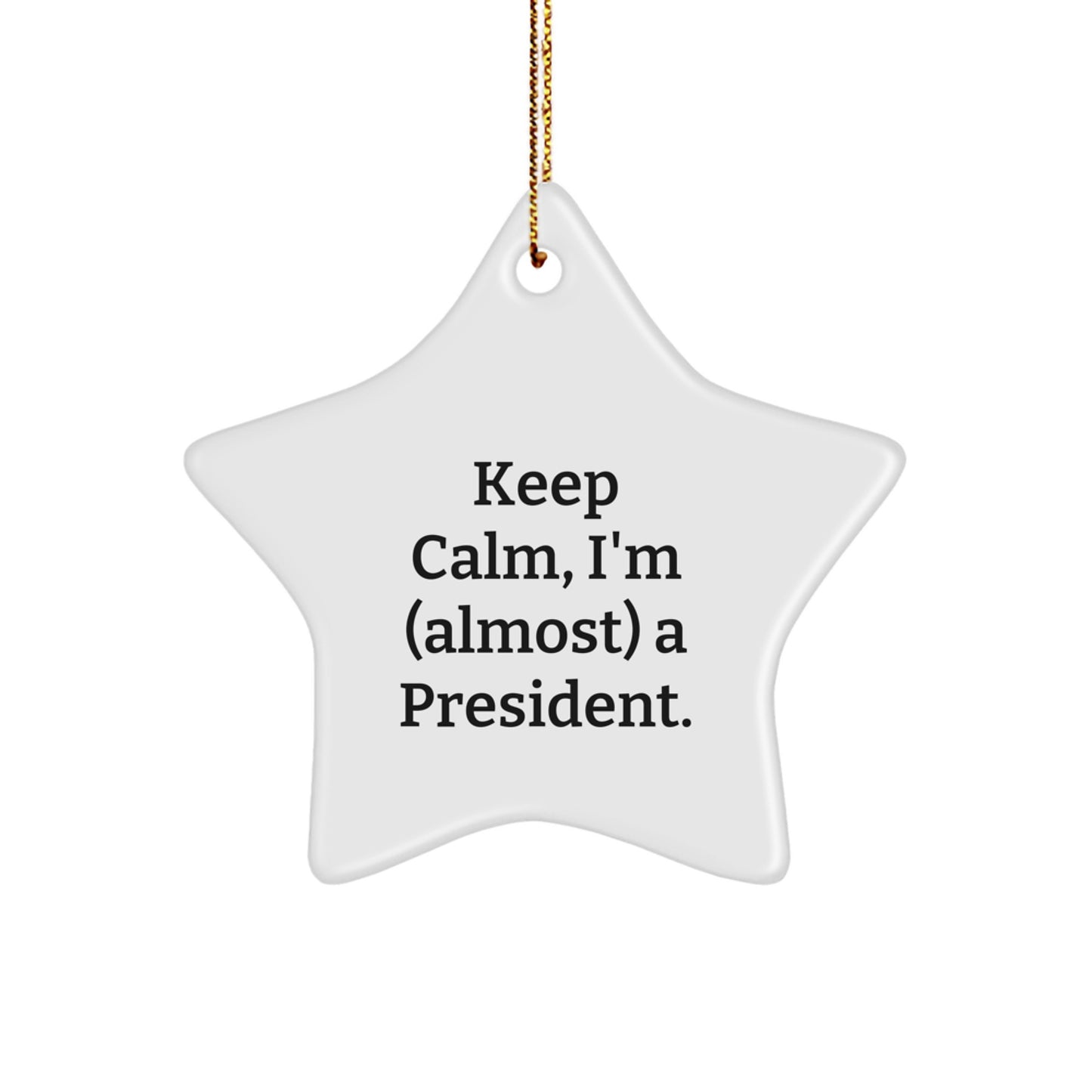 Funny President Star Ornament Gifts from Friends for President Christmas Unique Gifts - Image 1