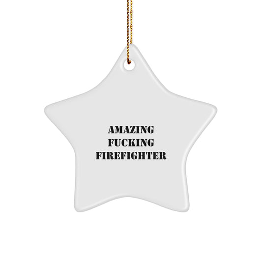 Funny Firefighter Gifts for Men from Family, Amazing Star Ornament for Christmas Unique Gifts - Image 1