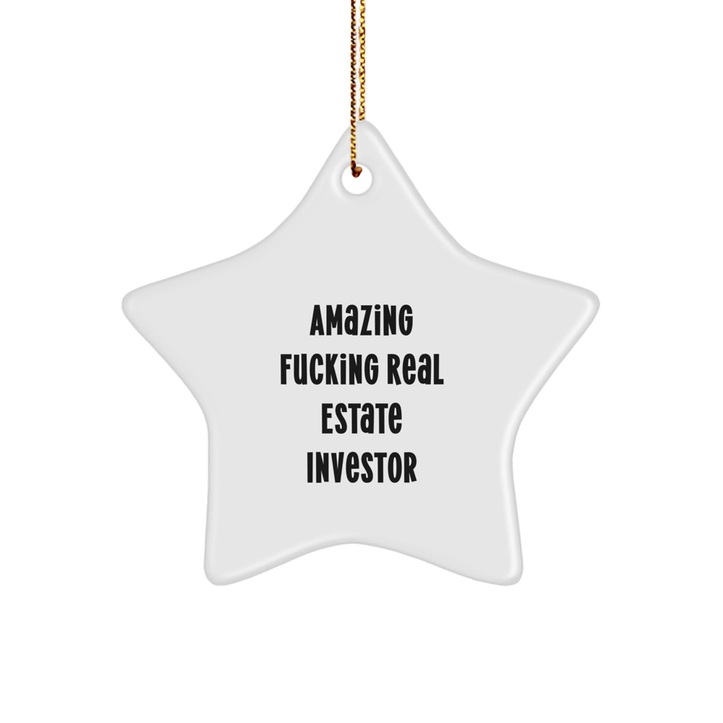 Funny Real Estate Investor Gifts from Family to Friends, Christmas Unique Star Ornament Decorations for Real Estate Investor Men, Cute Quote Star Shaped MDF Wood Decoration - Image 1