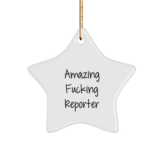 Funny Reporter Star Ornament, Christmas Unique Gifts for Reporter, Gifts from Friends and Family - Image 1