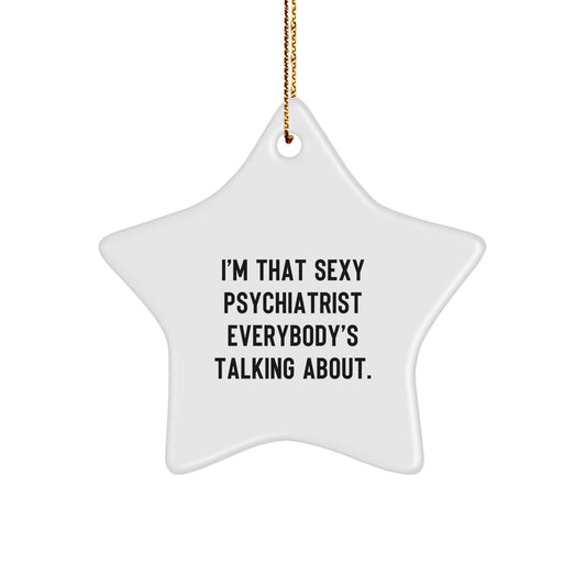 Sexy Psychiatrist Star Ornament for Christmas Unique Gifts from Friends to Family - Image 1
