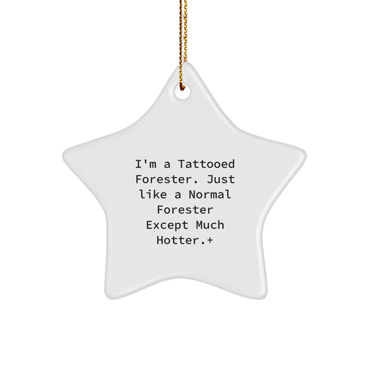 Funny Forester Star Ornament Gifts from Friends for Forester Christmas Unique Decorations - Image 1