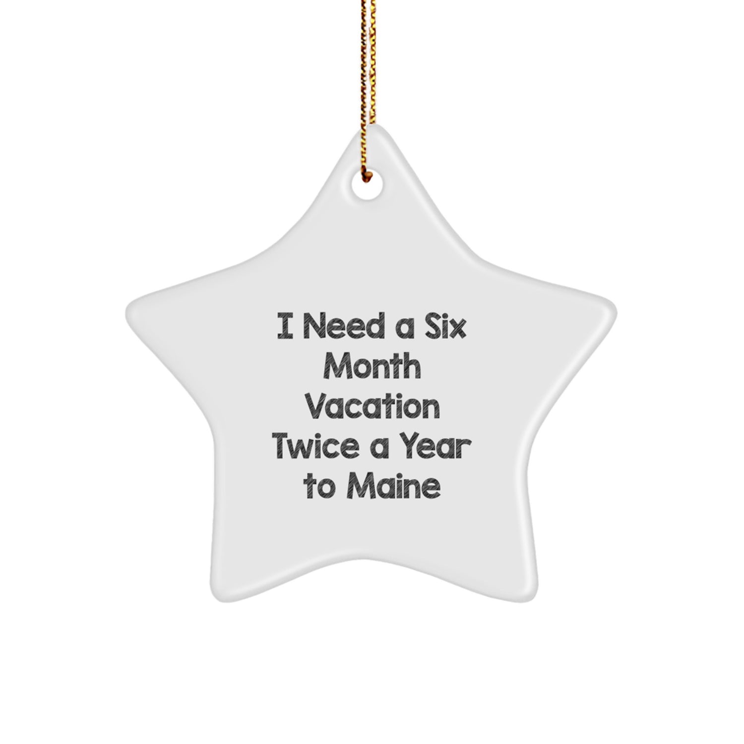 Funny Maine Star Ornament Gifts from Friends and Family, Unique Christmas Decorations for Maine Lovers - Image 1