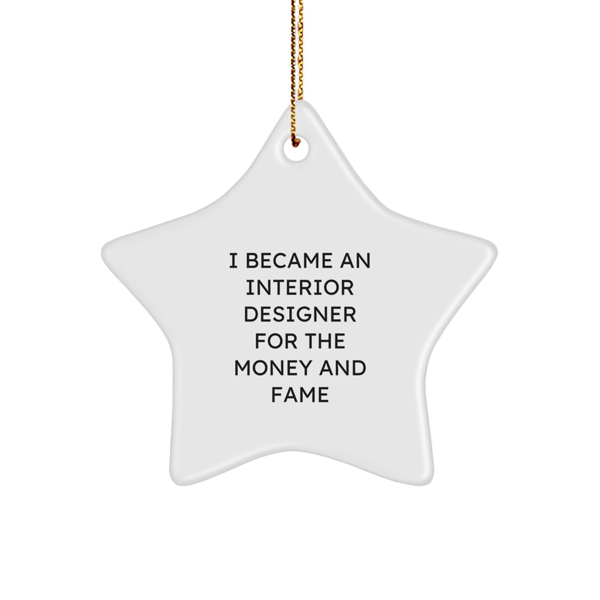 Funny Quote Interior Designer Gifts for Men Women Friends and Family Star Ornament Christmas Unique Decorations Gifts from Family Friends and Coworkers - Image 1