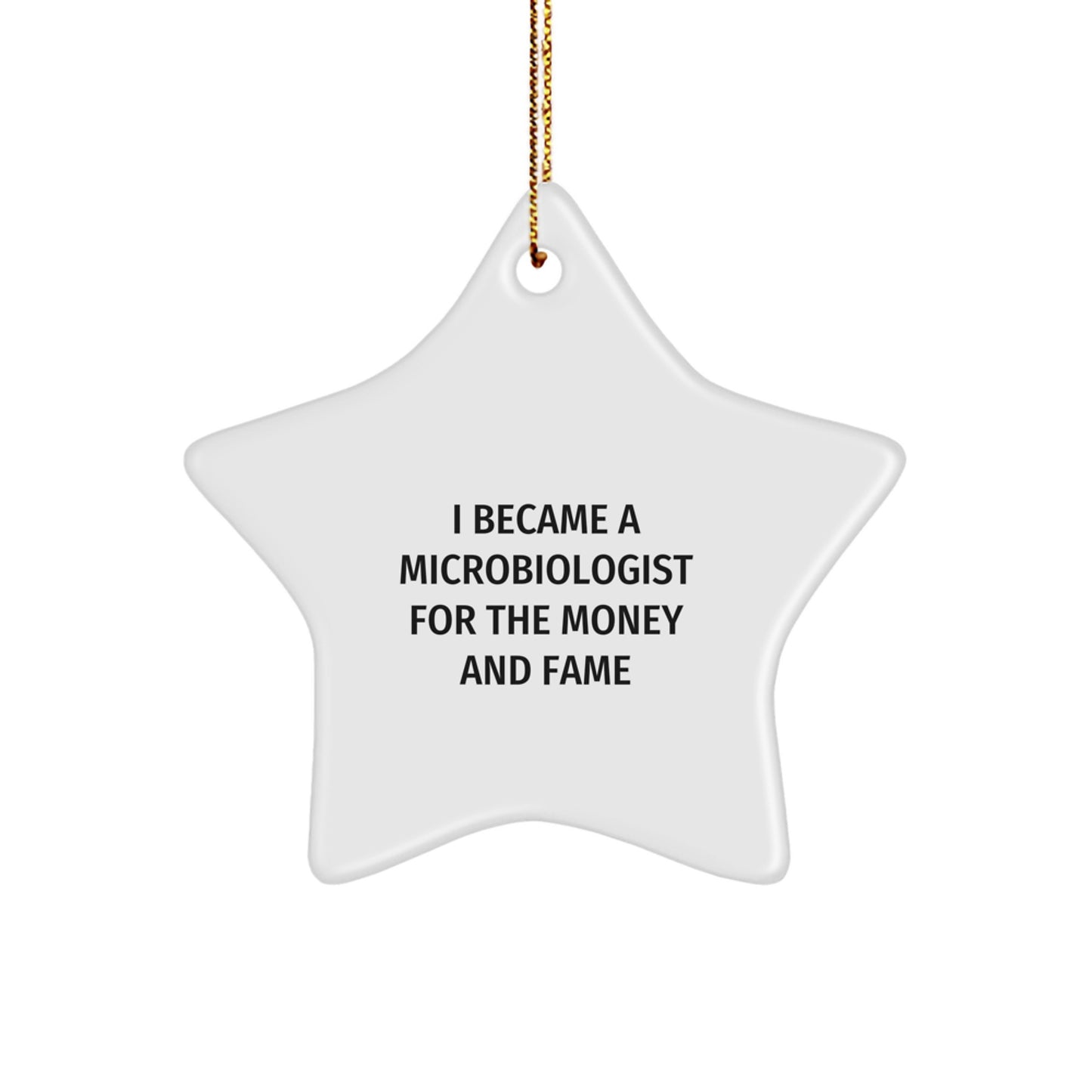 Microbiologist Star Ornament Gifts from Men to Friends for Christmas Funny Quote - Image 1