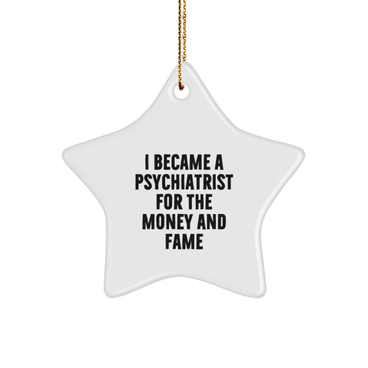 Funny Psychiatrist Star Ornament Gifts from Friends, Humorous Quote for Christmas Unique Gifts for Psychiatrist - Image 1