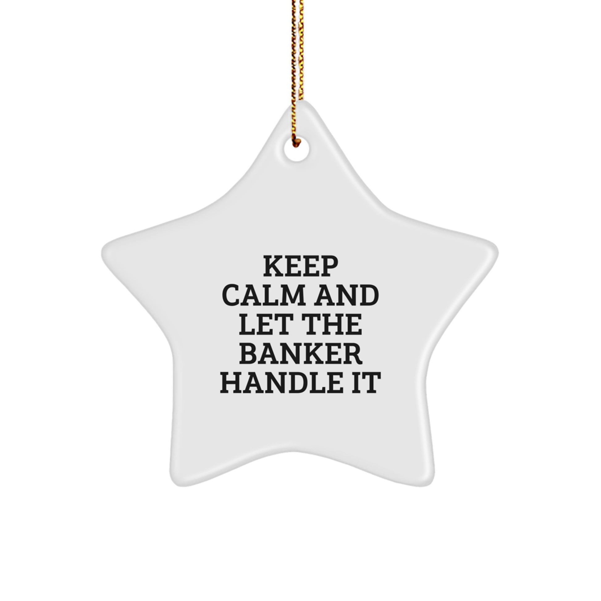 Funny Banker Gifts Star Ornament for Christmas Unique Presents from Men or Women to Colleagues or Family Friends - Image 1