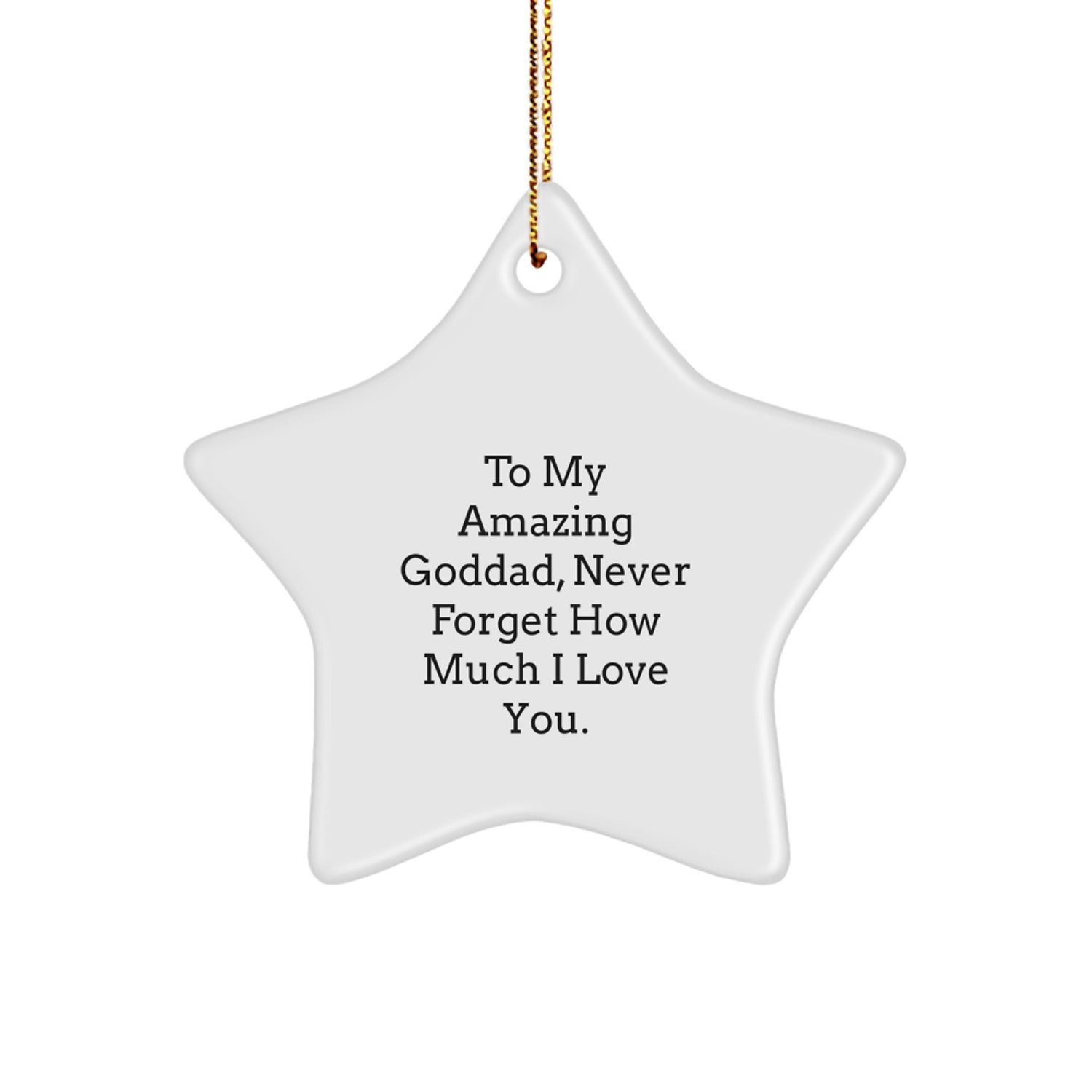 Funny Goddad Gifts from Men to My Amazing, Star Ornament for Christmas Unique Gifts, Inspirational Goddad Star - Image 1