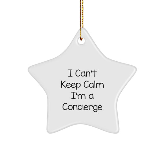 A Funny 'I Can't Keep Calm I'm A Concierge' Christmas Star Ornament Gifts from Friends to Family - Image 1