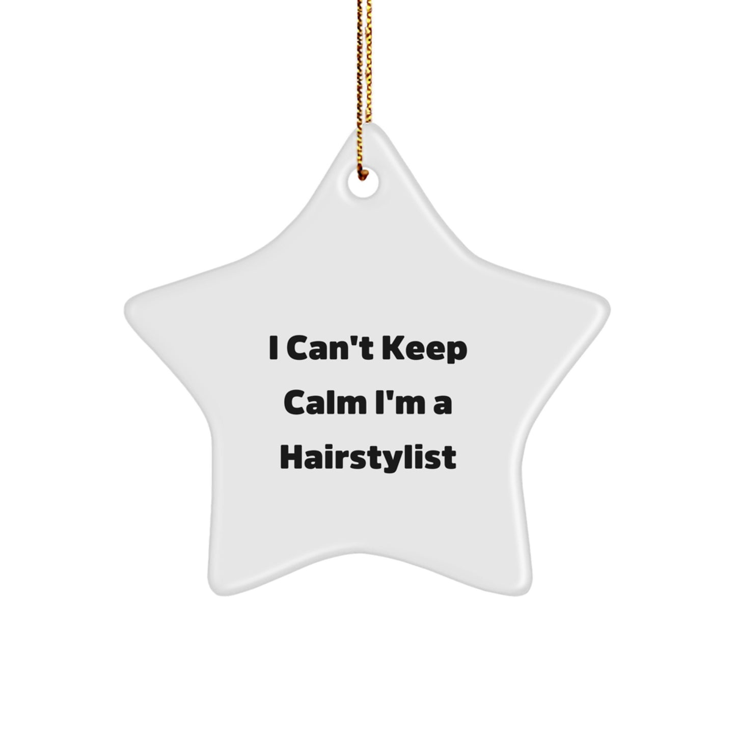Funny Hairstylist Star Ornament Gifts from Friends for Christmas, Star Shaped White Decorative Item, 'I'm a Hairstylist' Quote - Image 1