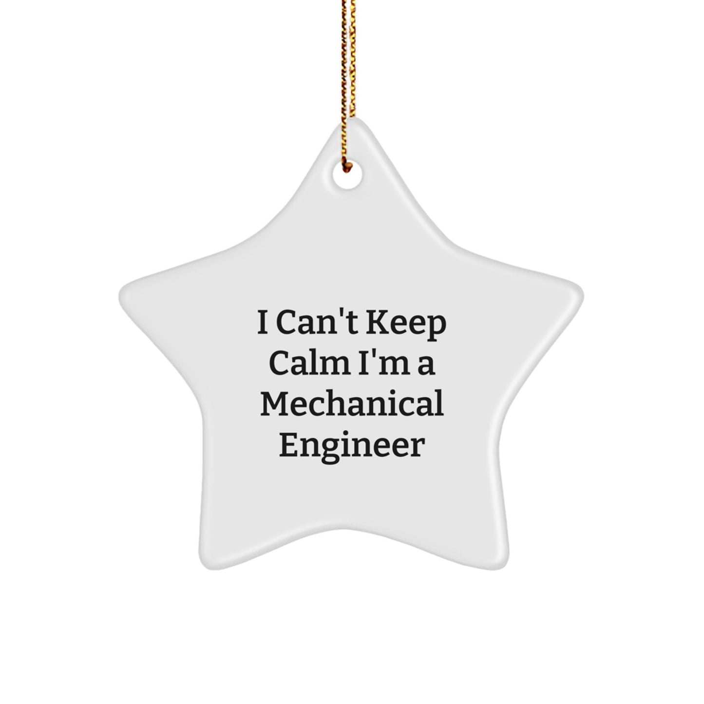 Funny 'I Cant Keep Calm I'm A Mechanical Engineer' Christmas Unique Gifts for Mechanical Engineer Friends Family Men from You - Image 1