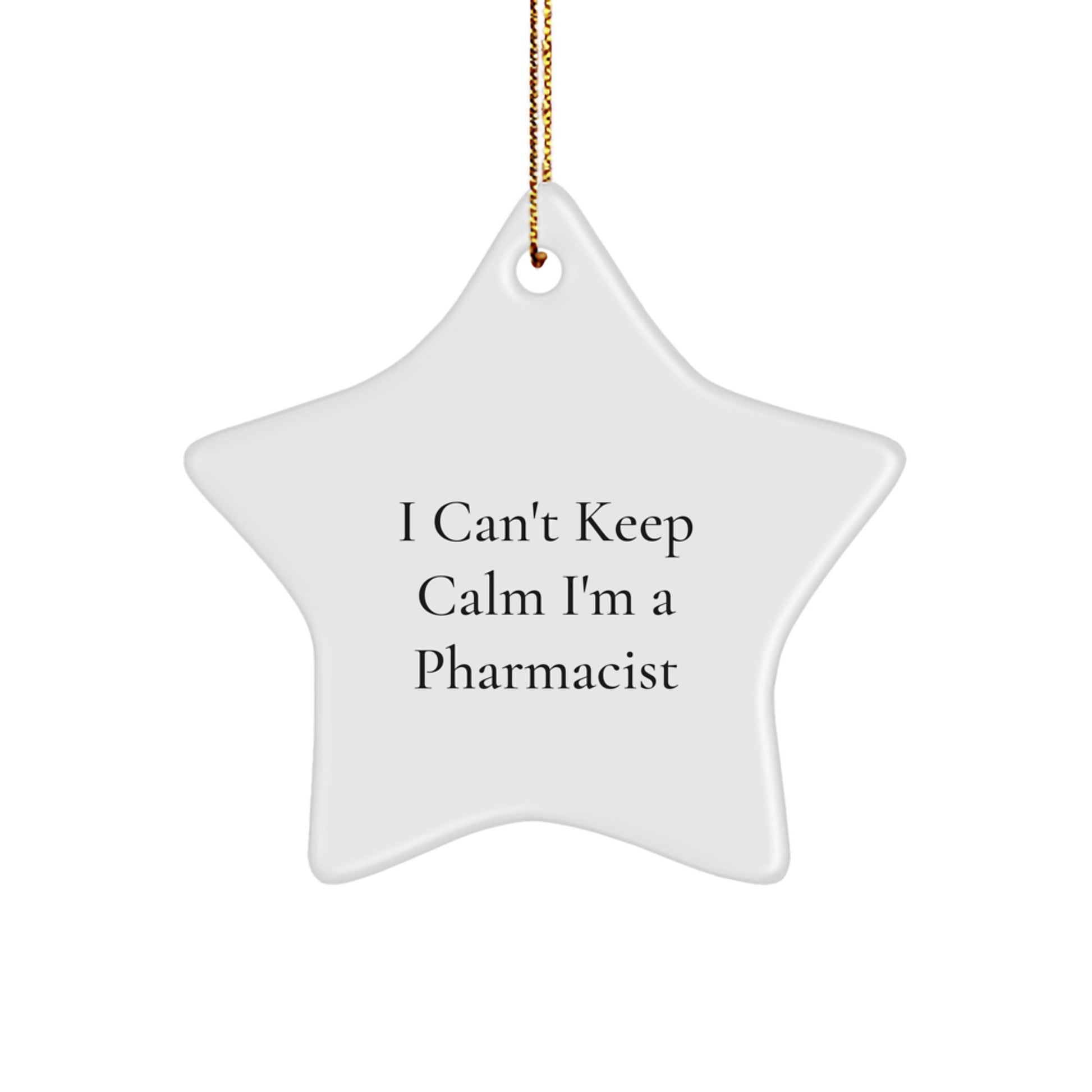 Funny Pharmacist Gifts from Friends - I'm A Pharmacist Star Ornament, White, Christmas Unique Gifts - Image 1