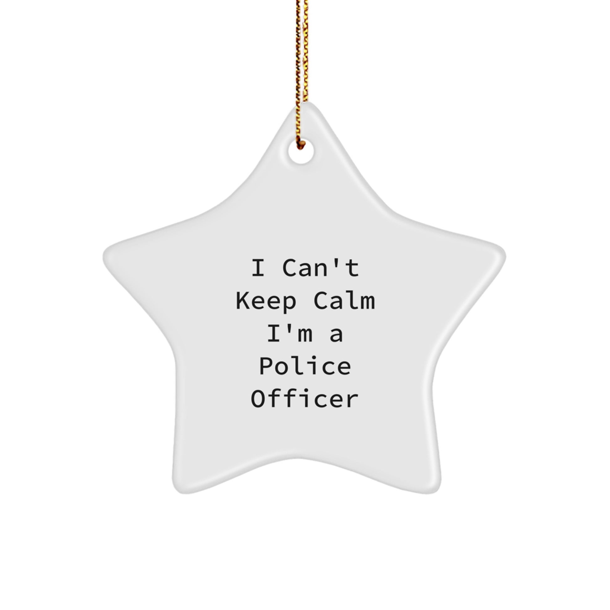 Funny Police Officer Gifts from Men to Police Officer Friends - I'm A Police Officer Star Ornament for Christmas Unique Gifts - Image 1