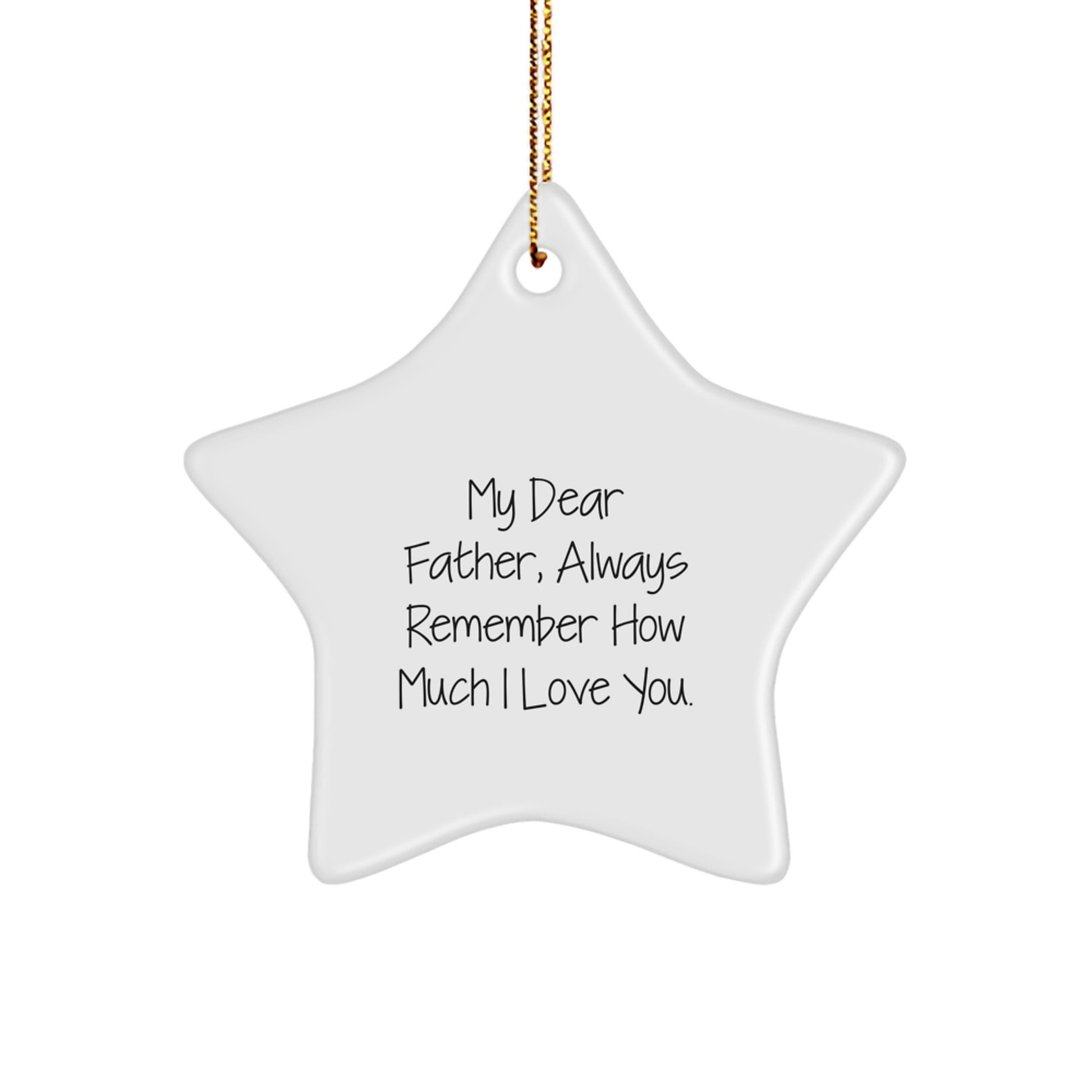 Funny Father Gifts for Men - My Dear Father, Star Ornament, Christmas Unique Presents from Family to Dad - Image 1