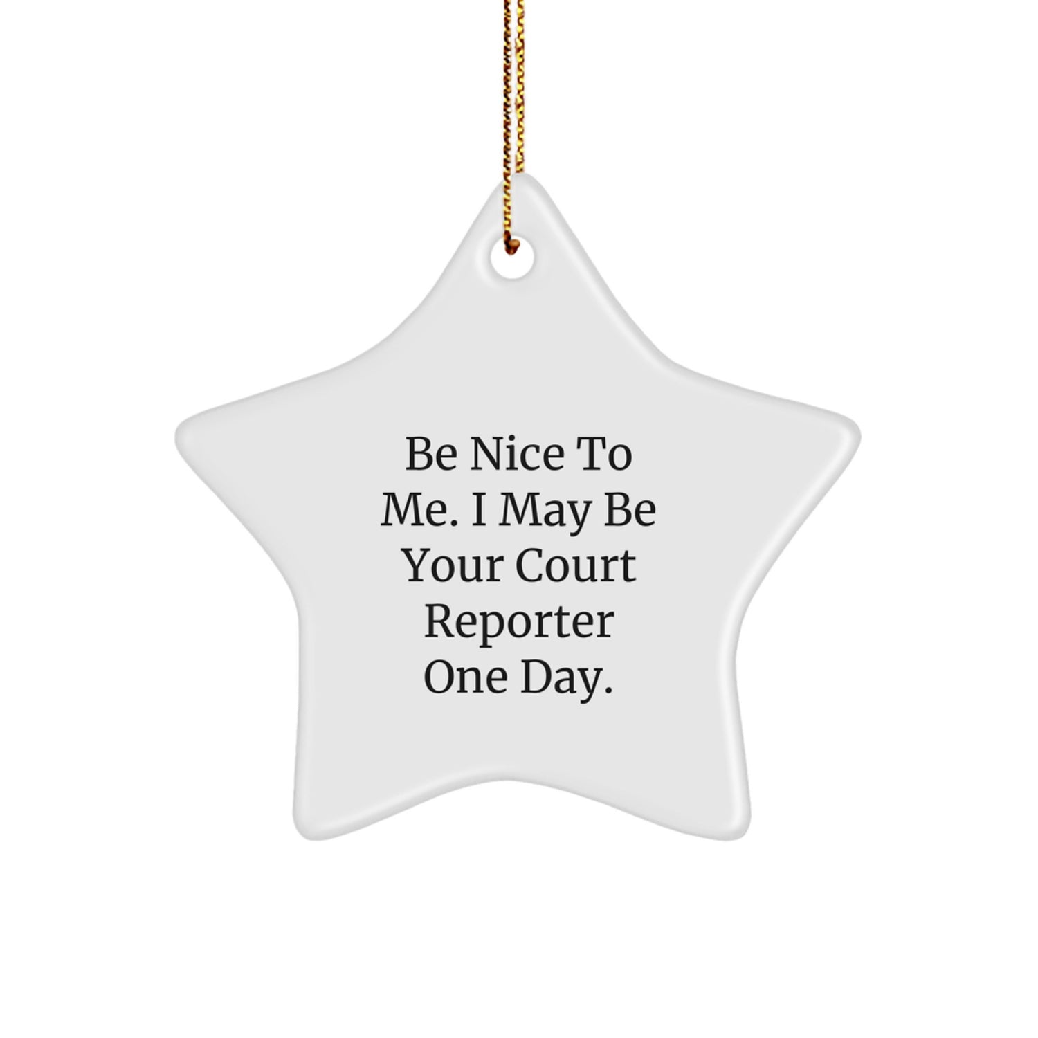 Funny Court Reporter Gifts from Friends - Star Ornament for Christmas Unique Presents for Men Women Court Reporters - Image 1