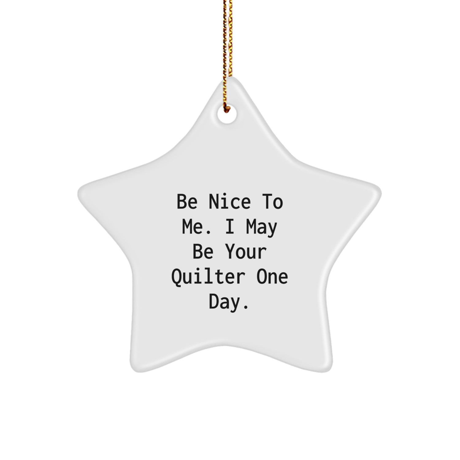 Quilter Star Ornament Gifts from Friends, Quilter Unique Christmas Unique Gifts, Funny Quilter Star Ornament - Image 1