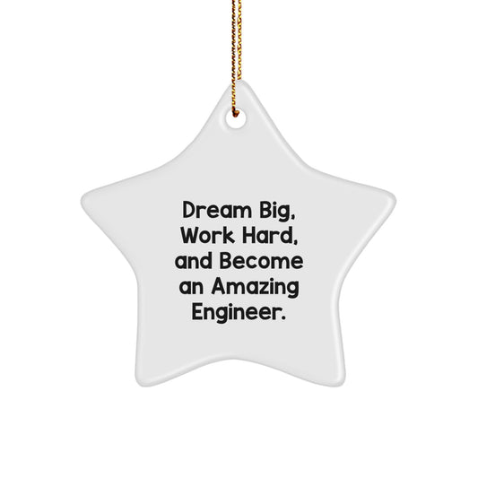 Gifts from Family and Friends for Engineer with Cute Star Ornament - Dream Big and Work Hard, White Star Shaped Decorative Item for Christmas Unique Gifts - Image 1