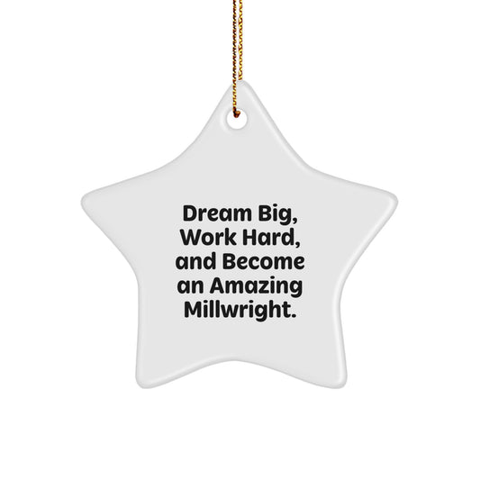 Gifts for Millwright Men, Inspirational Star Ornament, Christmas Unique Gifts from Friends - Image 1