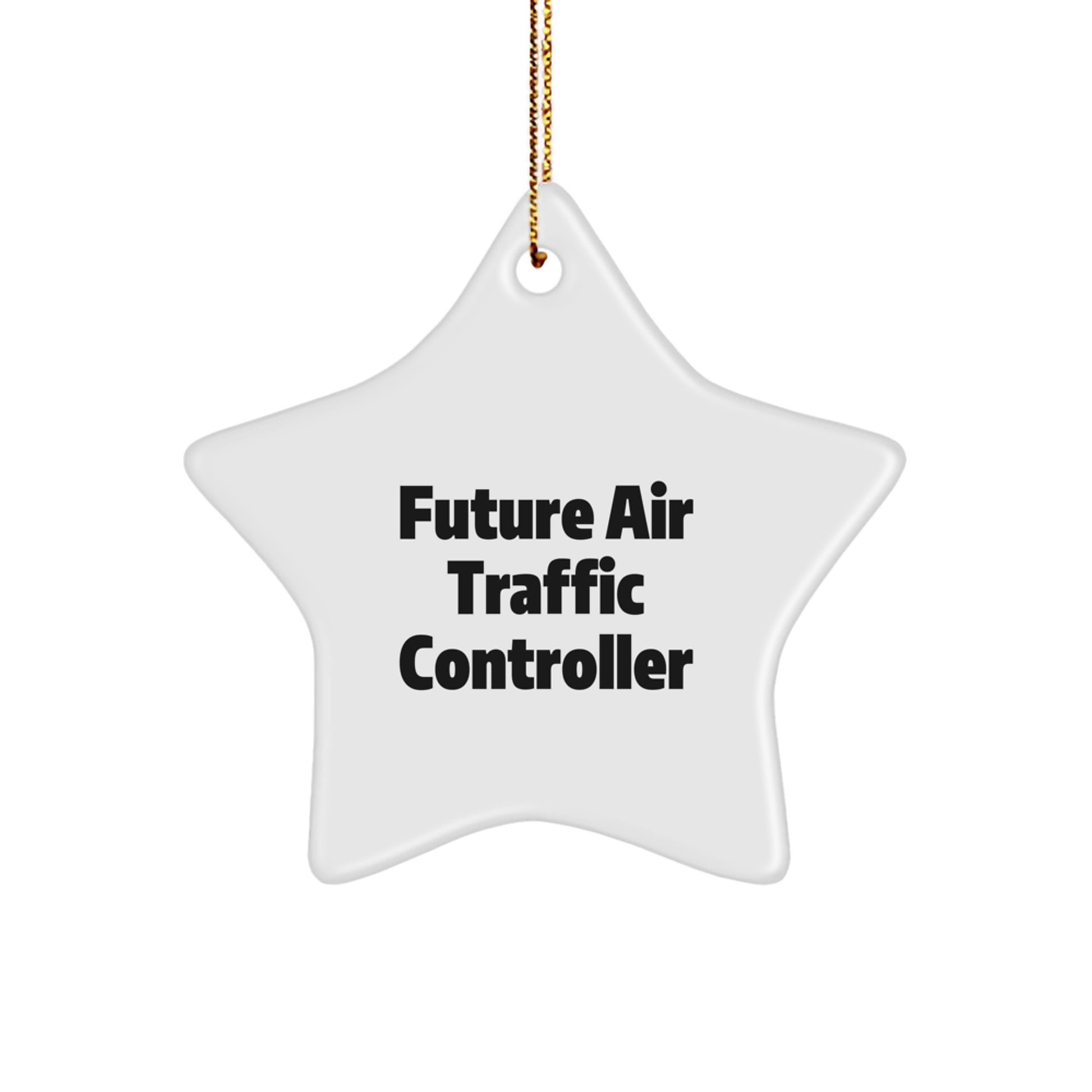 Funny Air Traffic Controller Star Ornament Gifts from Friends, Unique Christmas Ornaments for Air Traffic Controller Men, Inspirational Star Shaped Decoration for Future Air Traffic Controller Gift - Image 1