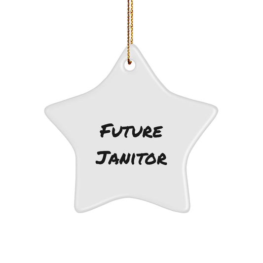 Funny Janitor Gifts for Janitor - Star Ornament with 'Future Janitor' Quote, Best Christmas Unique Gifts from Friends to Janitor - Image 1
