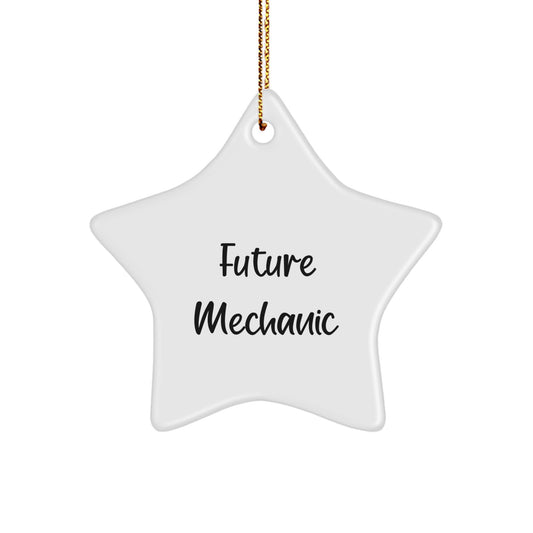 Funny Future Mechanic Star Ornament, Mechanic Gifts for Men from Family, Christmas Unique, Inspirational Quote, White Star Shaped, Durable MDF - Image 1