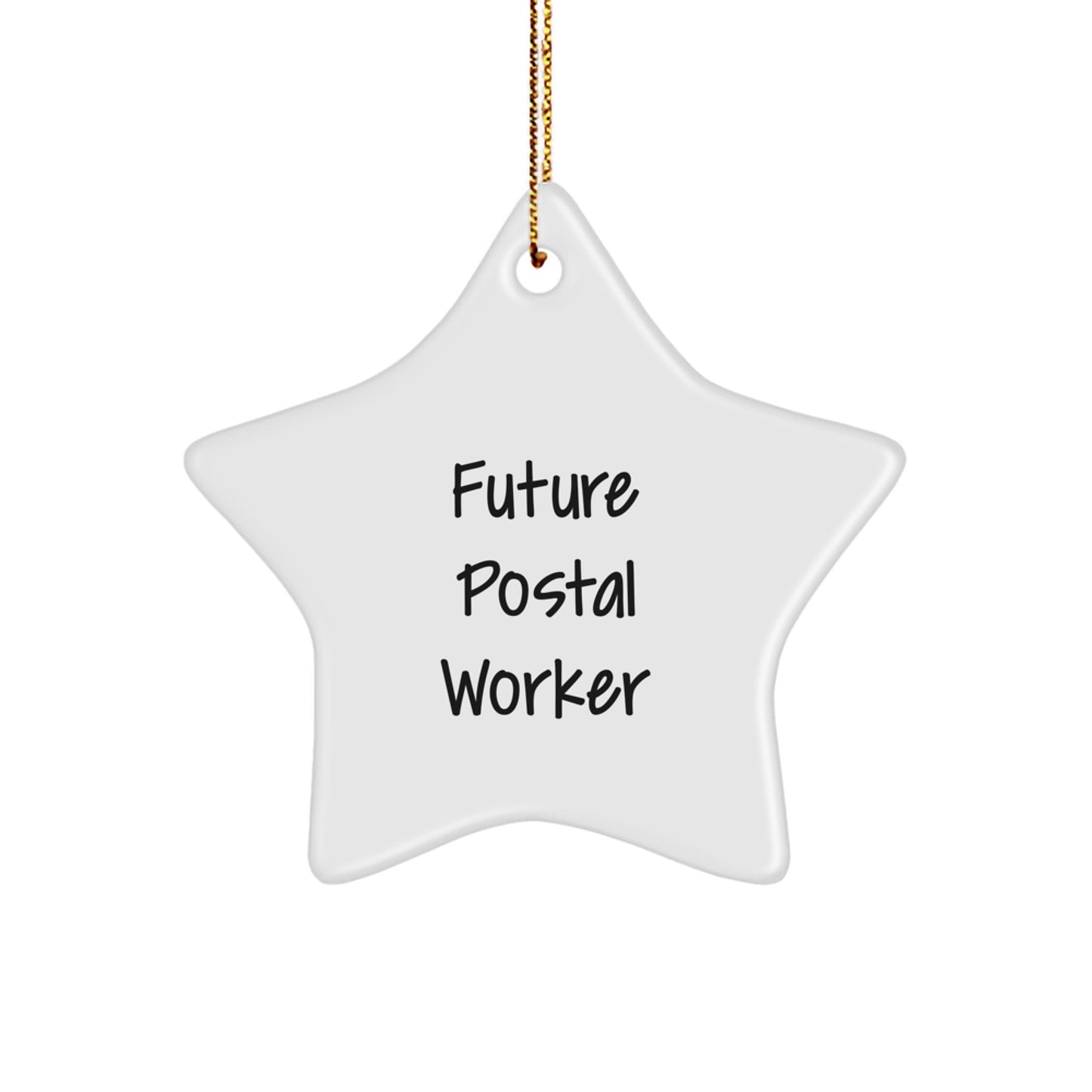 Funny Future Postal Worker Star Ornament Gifts from Family or Friends for Men or Women on Christmas Unique Gifts - Image 1