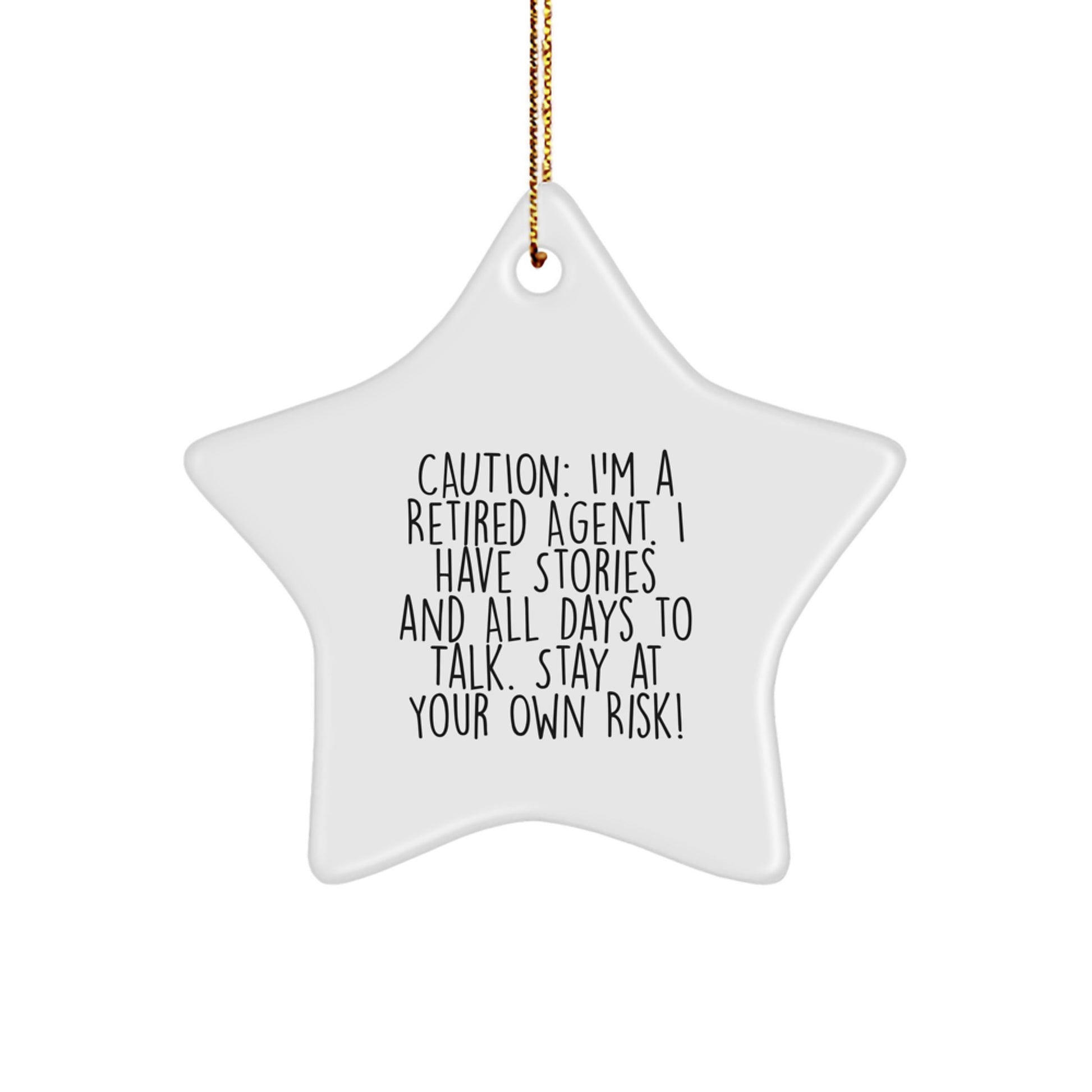 Funny Agent Gifts - 'Stay At Your Own Risk!' Star Ornament for Christmas - Image 1