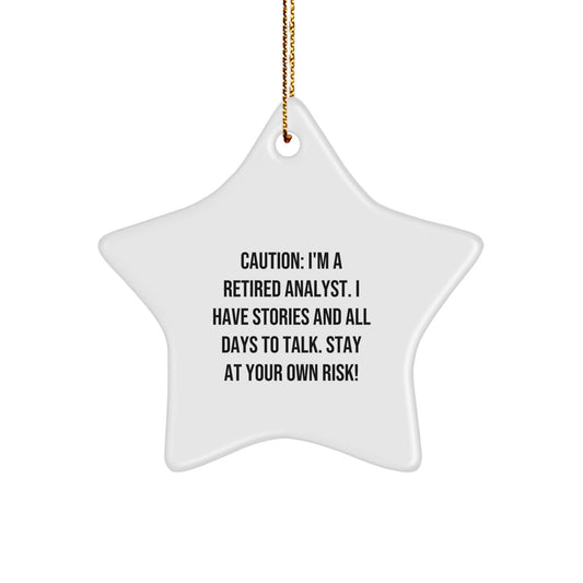 Funny Analyst Story Star Ornament, Gifts from Friends for Christmas Unique Gifts, Analyst Star Ornament, Retired Analyst Quote - Image 1