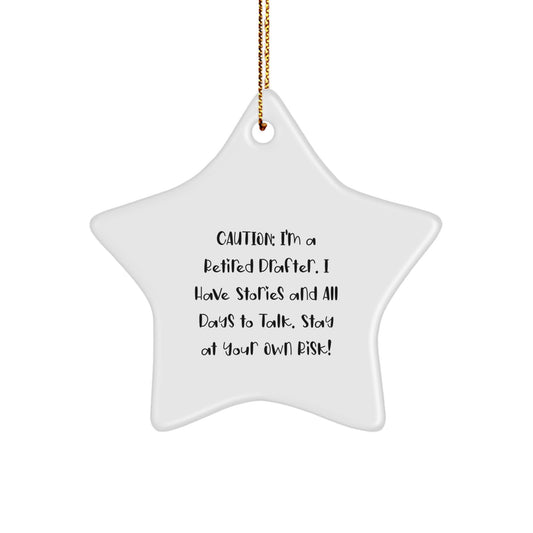 Funny Drafter Gifts from Friends - Stay At Your Own Risk! Star Ornament for Christmas Unique Decorations - Image 1