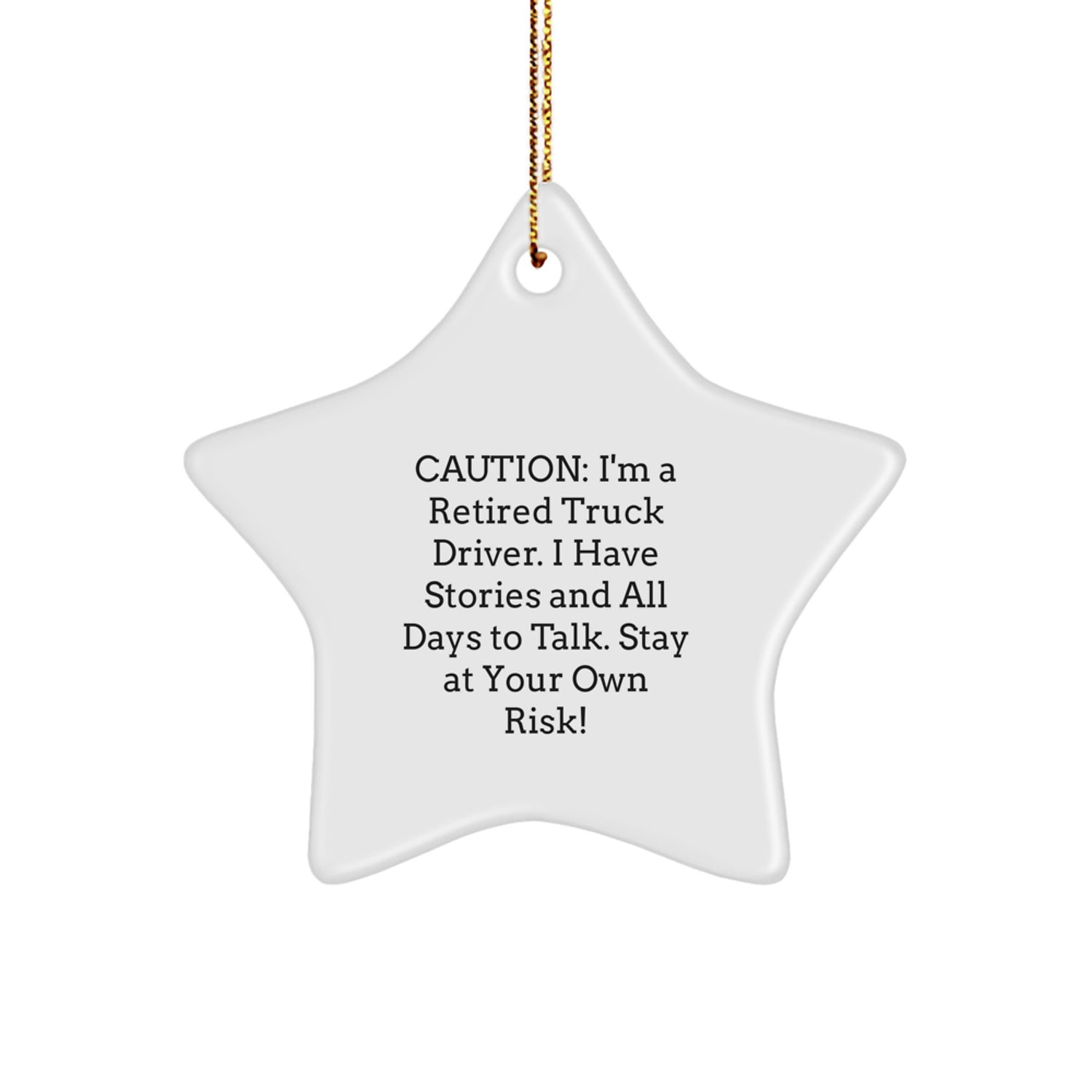 Funny Truck Driver Gifts from Men to Friends - Stay At Your Own Risk! Star Ornament for Christmas Unique Decorations - Image 1