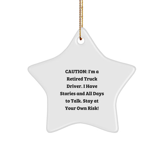 Funny Truck Driver Gifts, Christmas Unique Star Ornaments, Retirement Humor, Gifts from Friends, Gifts for Truck Driver - Image 1