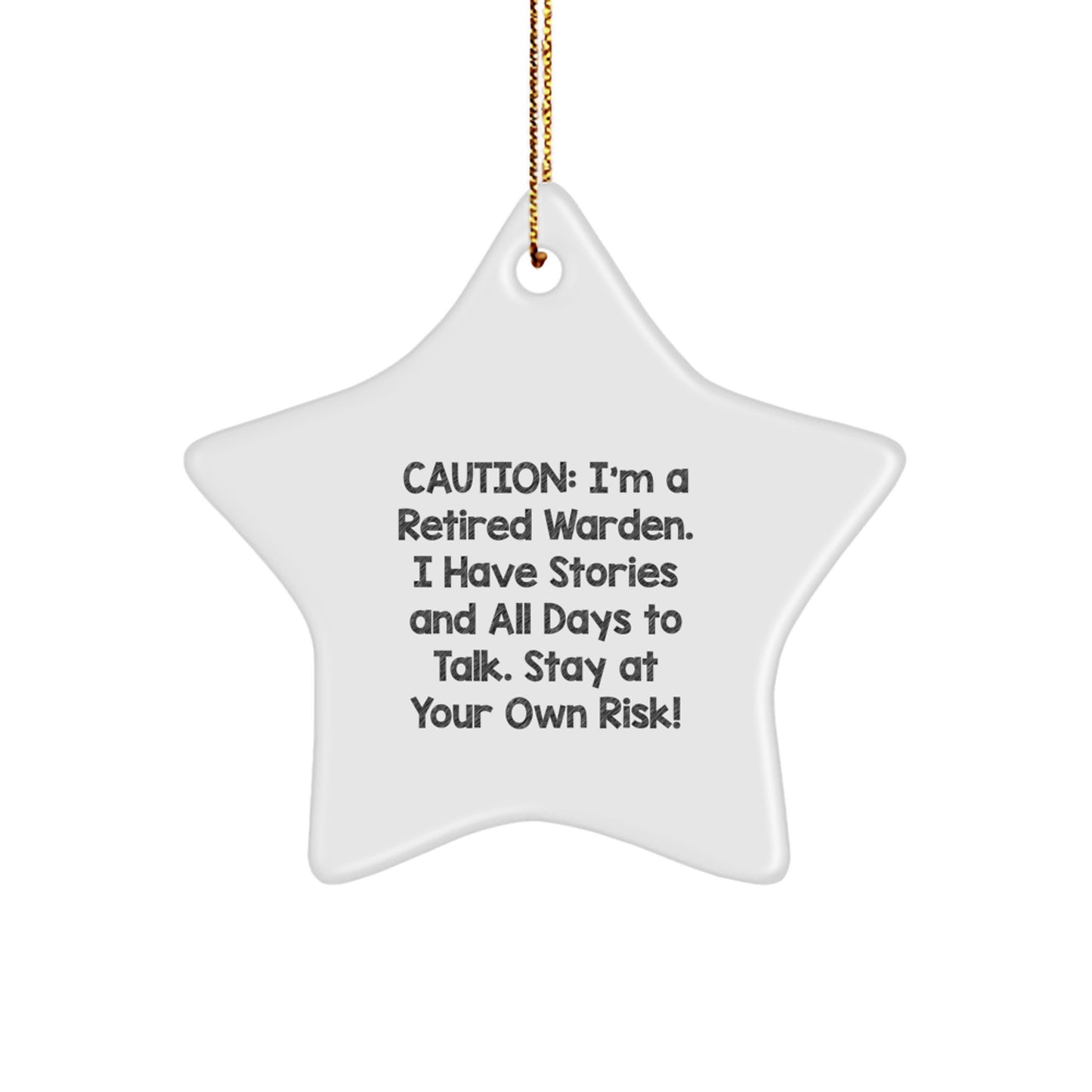 Funny Warden Gifts for Men, Caution Sign Star Ornament - Perfect Warden Retirement Humor, Gifts from Men for Men on Christmas - Image 1
