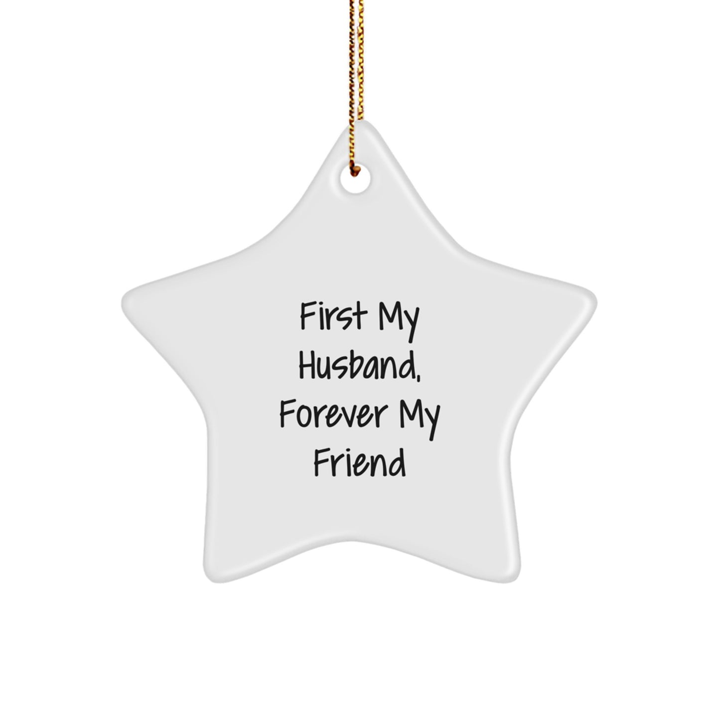 Funny Husband Star Ornament Gifts from Family, 'First My Husband, Forever My Friend' Christmas Unique Gifts for Husband Star Lover - Image 1