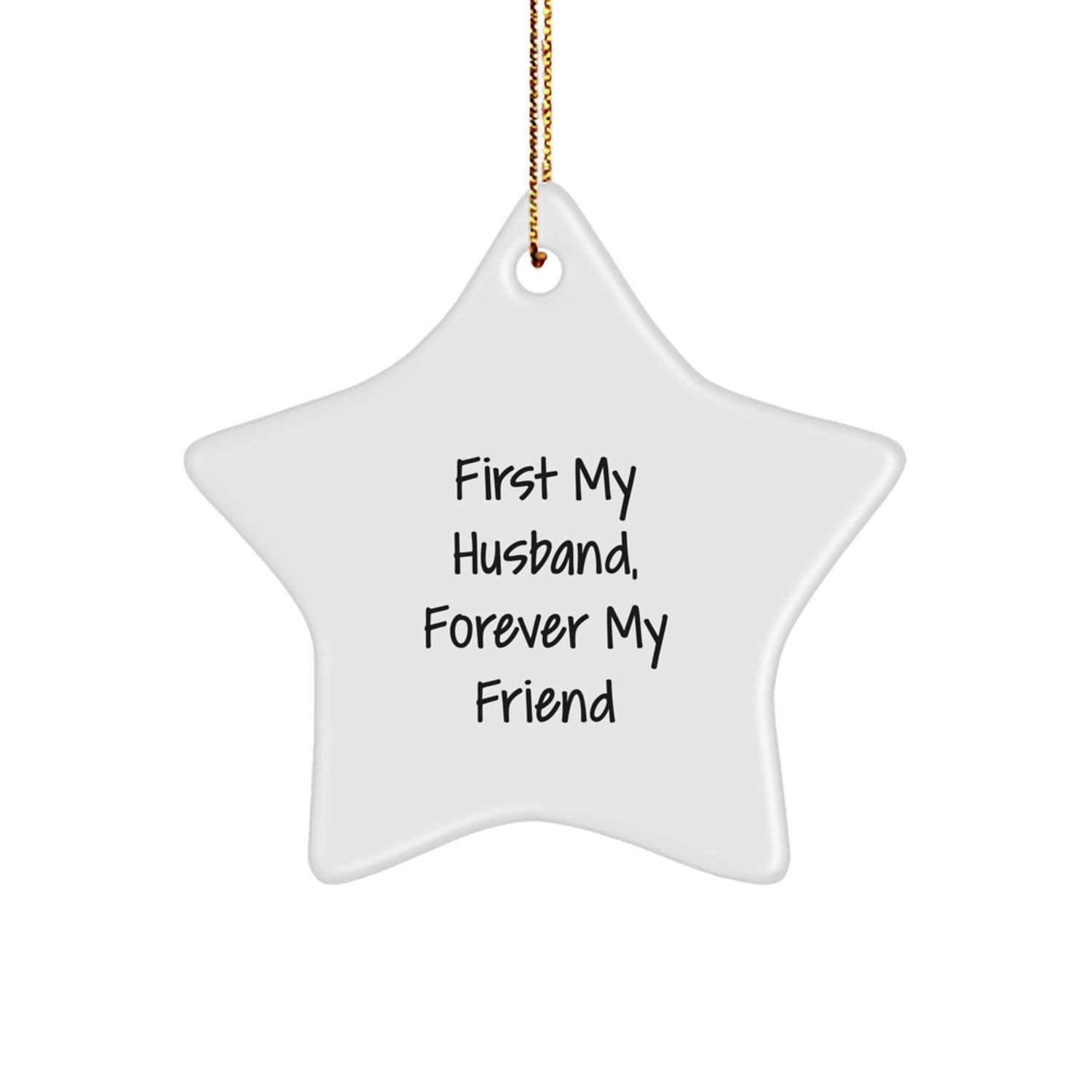 Funny Husband Star Ornament Gifts from Family, 'First My Husband, Forever My Friend' Christmas Unique Gifts for Husband Star Lover - Image 1