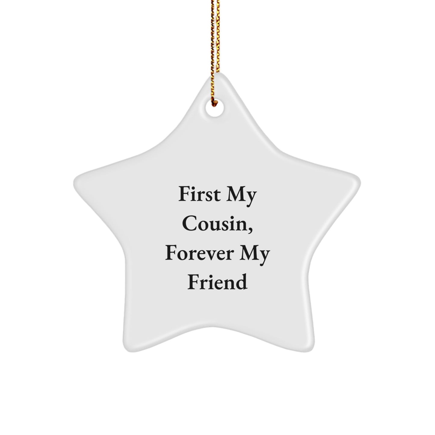 Funny Cousin Gift Quote Star Ornament Gifts from Family for Cousin, Christmas Unique - Image 1