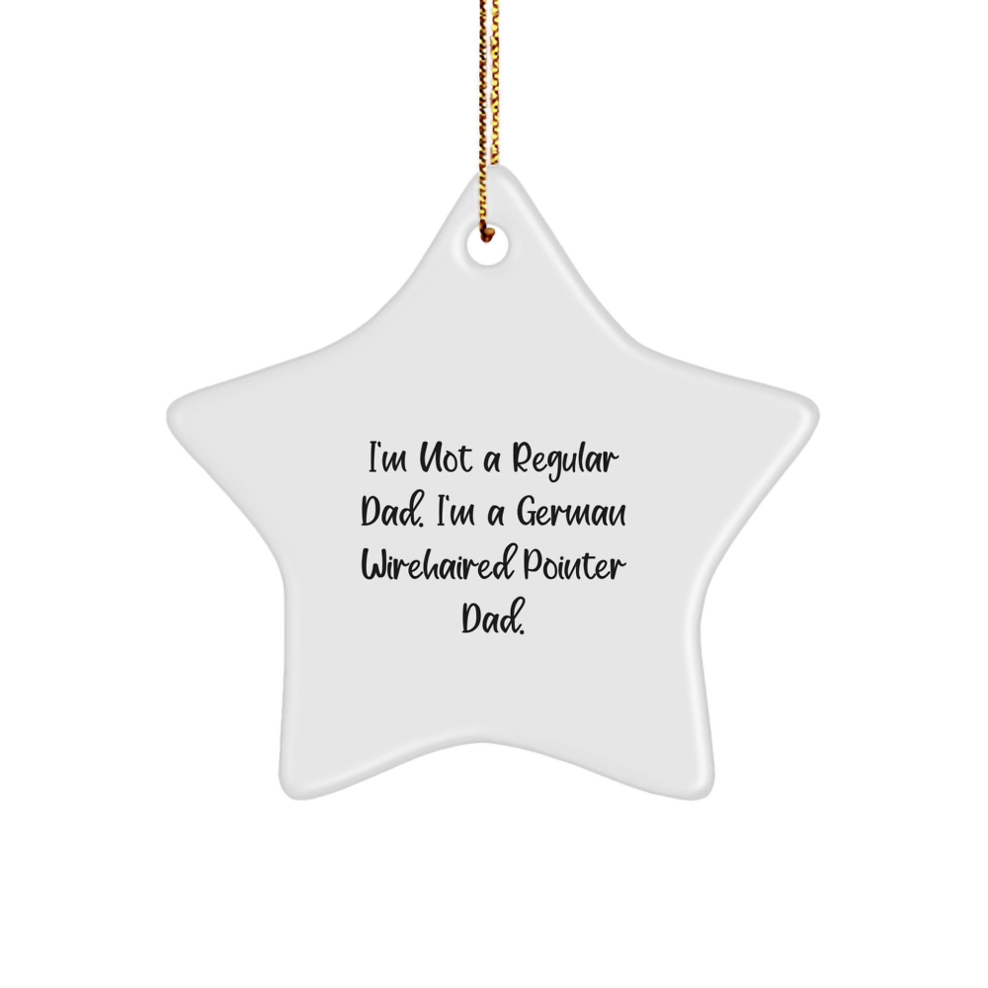 German Wirehaired Pointer Dog Gifts, Funny Star Ornament, Gifts from Men for Friends, Unique Christmas Decorations - Image 1