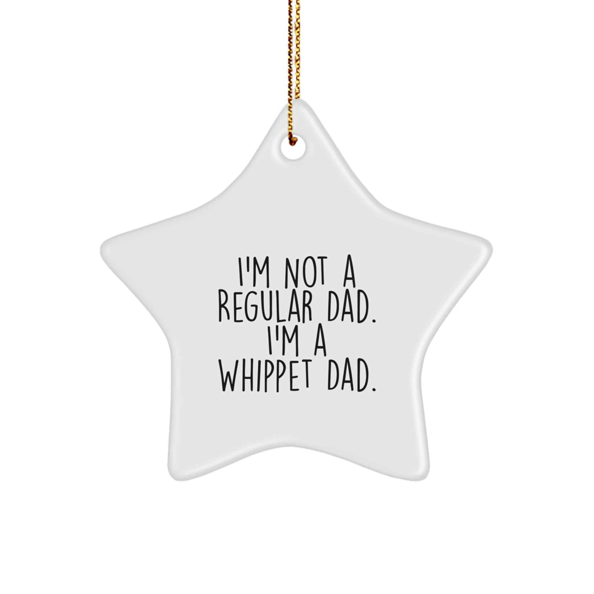 Whippet Dad Gifts from Men - Funny Star Ornament for Christmas Unique Gifts for Whippet Dog Owners - Image 1