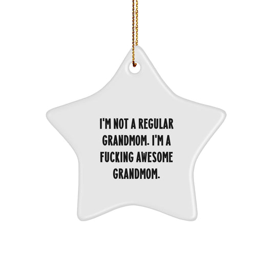Gifts from Family, Unique Grandmom Christmas Star Ornament, Funny Quote I'm A F--king Awesome Grandmom - Image 1